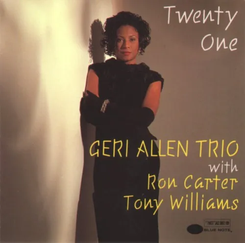 Cover of Ron Carter, Tony Williams, Geri Allen Trio – Twenty One