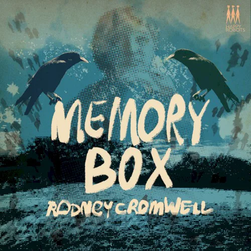 Cover of Rodney Cromwell – Memory Box