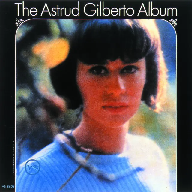 Obal albumu Astrud Gilberto – The Astrud Gilberto Album