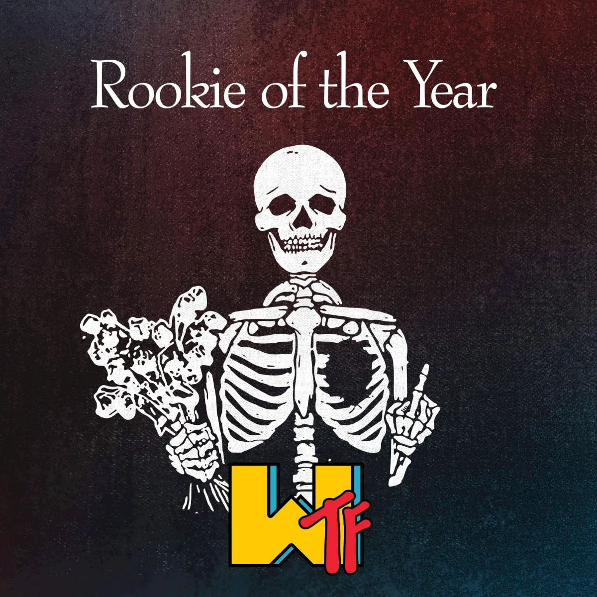 Obal alba Rookie of the Year – WTF