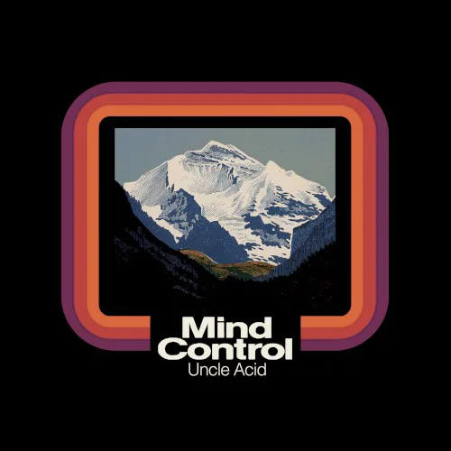 Cover of Uncle Acid & The Deadbeats – Mind Control