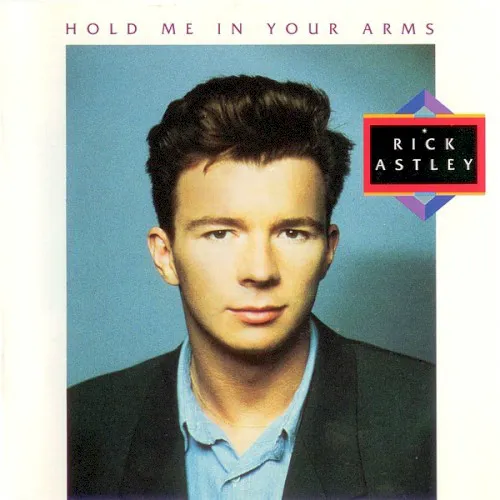 Obal alba Rick Astley – Hold Me in Your Arms