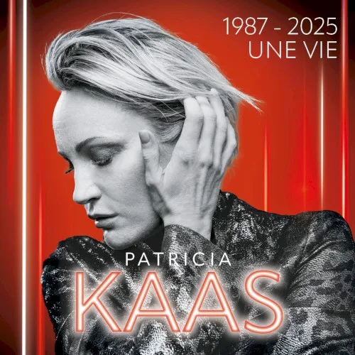 Obal alba Patricia Kaas – 1987 - 2025 Une Vie