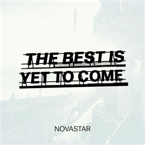 Cover of Novastar – The Best Is Yet to Come