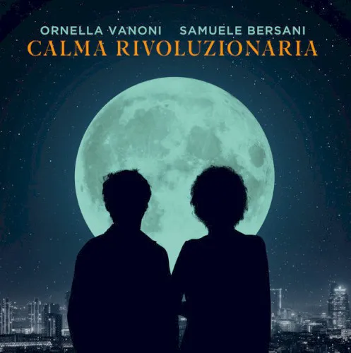 Cover of Samuele Bersani, Ornella Vanoni – Calma rivoluzionaria