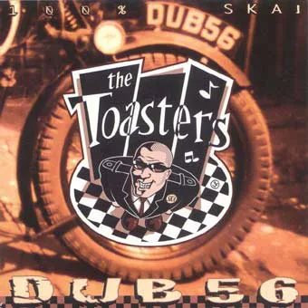 Cover of The Toasters – Dub 56