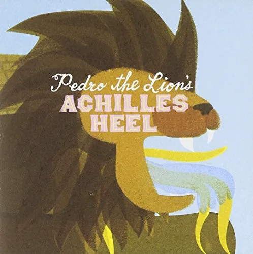 Obal alba Pedro the Lion – Achilles Heel