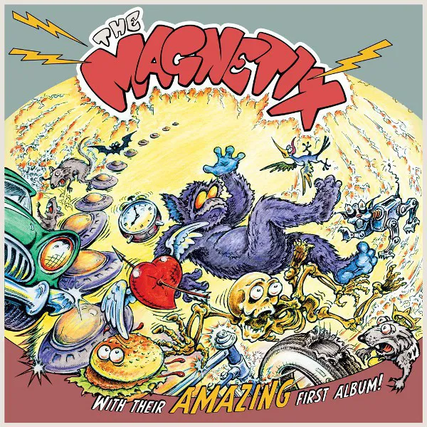 Cover of The Magnetix – With Their Amazing First Album!