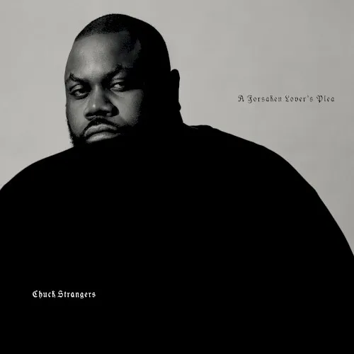 Obal albumu Chuck Strangers – A Forsaken Lover’s Plea