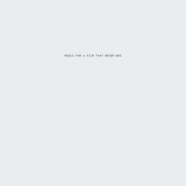 Cover of Various Artists – Music for a Film That Never Was