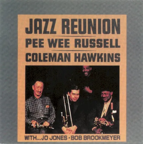 Obal alba Coleman Hawkins, Pee Wee Russell – Jazz Reunion