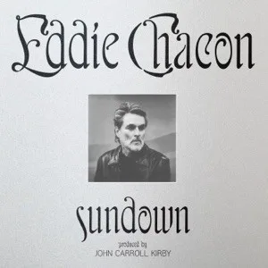 Obal alba Eddie Chacon – Sundown