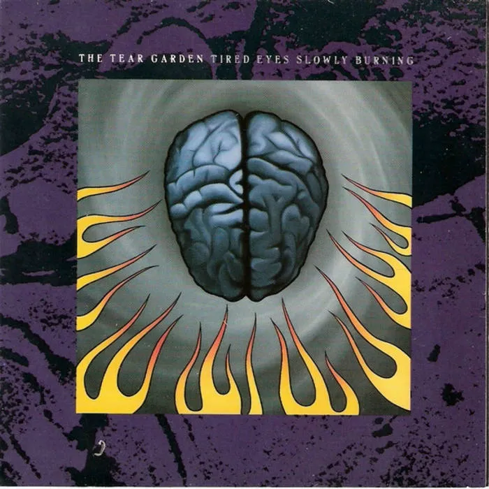 Obal albumu The Tear Garden – Tired Eyes Slowly Burning