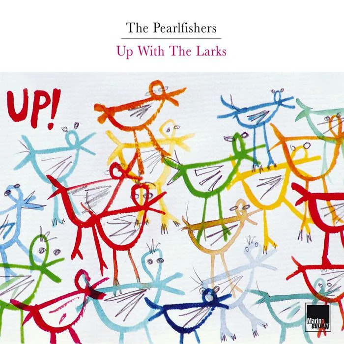Cover of The Pearlfishers – Up With the Larks