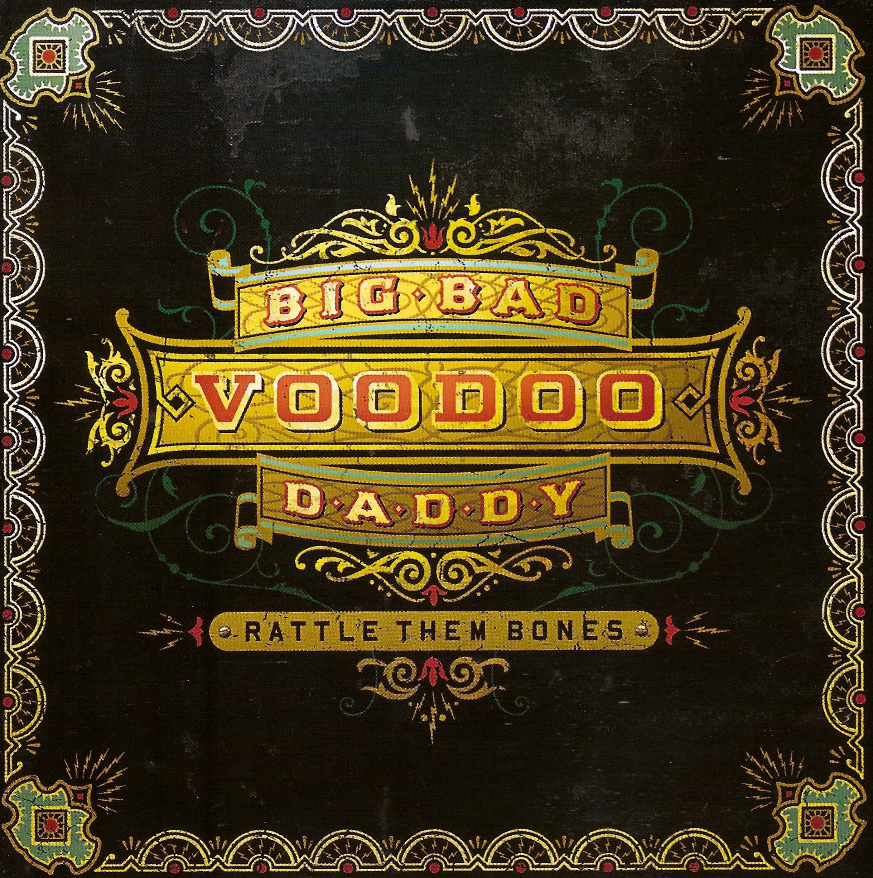 Cover of Big Bad Voodoo Daddy – Rattle Them Bones