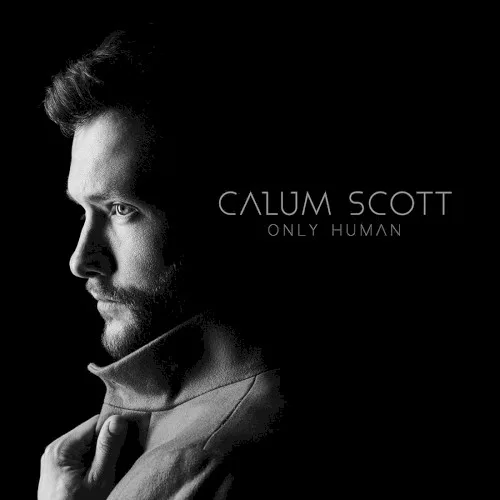 Cover of Calum Scott – Only Human