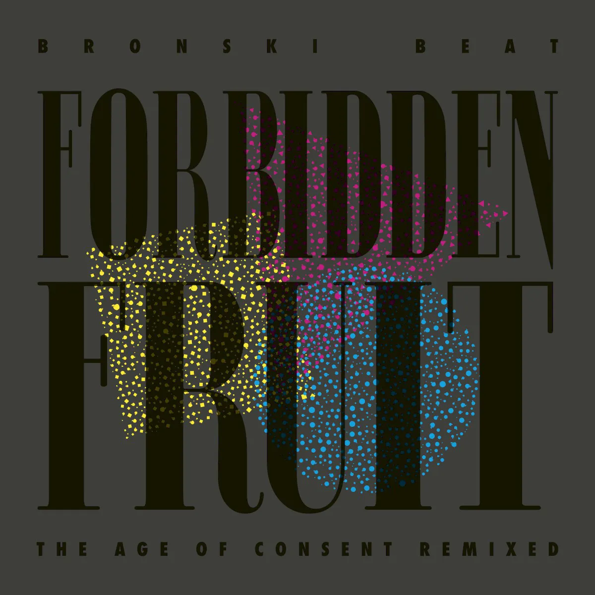 Obal alba Forbidden Fruit - The Age of Consent Remixed