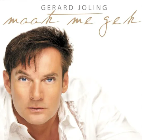 Cover of Gerard Joling – Maak me gek