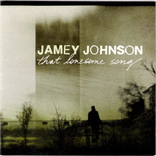 Cover of Jamey Johnson – That Lonesome Song