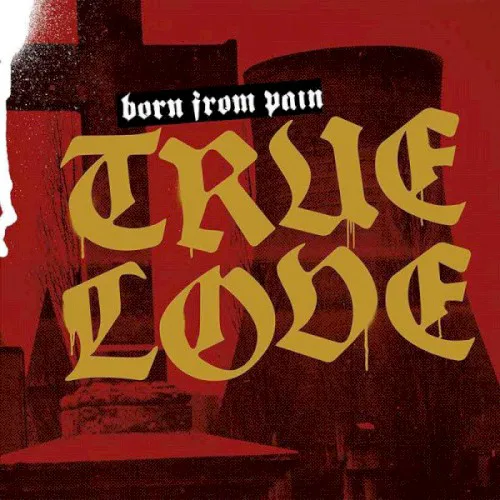Born From Pain