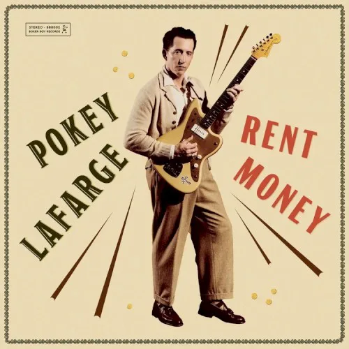 Cover of Pokey LaFarge – Rent Money