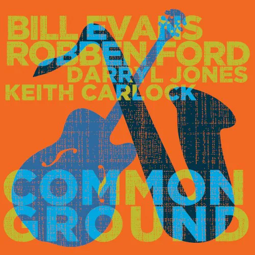 Obal alba Robben Ford & Bill Evans – Common Ground