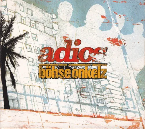 Cover of Böhse Onkelz – Adios