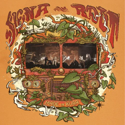 Cover of Siena Root – Made in Kuba