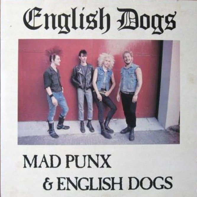 Obal alba English Dogs – Mad Punx & English Dogs