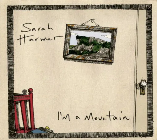 Cover of Sarah Harmer – I'm a Mountain
