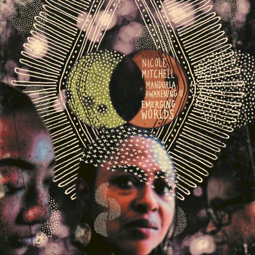 Cover of Nicole Mitchell – Mandorla Awakening II: Emerging Worlds