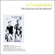 Obal alba A Certain Ratio – The Graveyard and the Ballroom