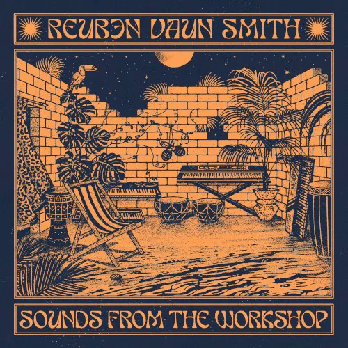 Cover of Reuben Vaun Smith – Sounds from the Workshop