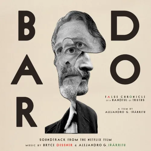 Obal alba Bryce Dessner, Alejandro González Iñárritu – Bardo: Soundtrack from the Netflix Film