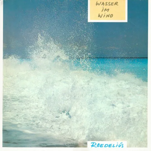 Cover of Hans‐Joachim Roedelius – Wasser im Wind