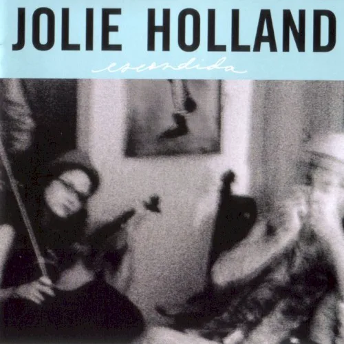 Cover of Jolie Holland – Escondida