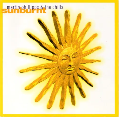 Obal alba The Chills, Martin Phillipps – Sunburnt