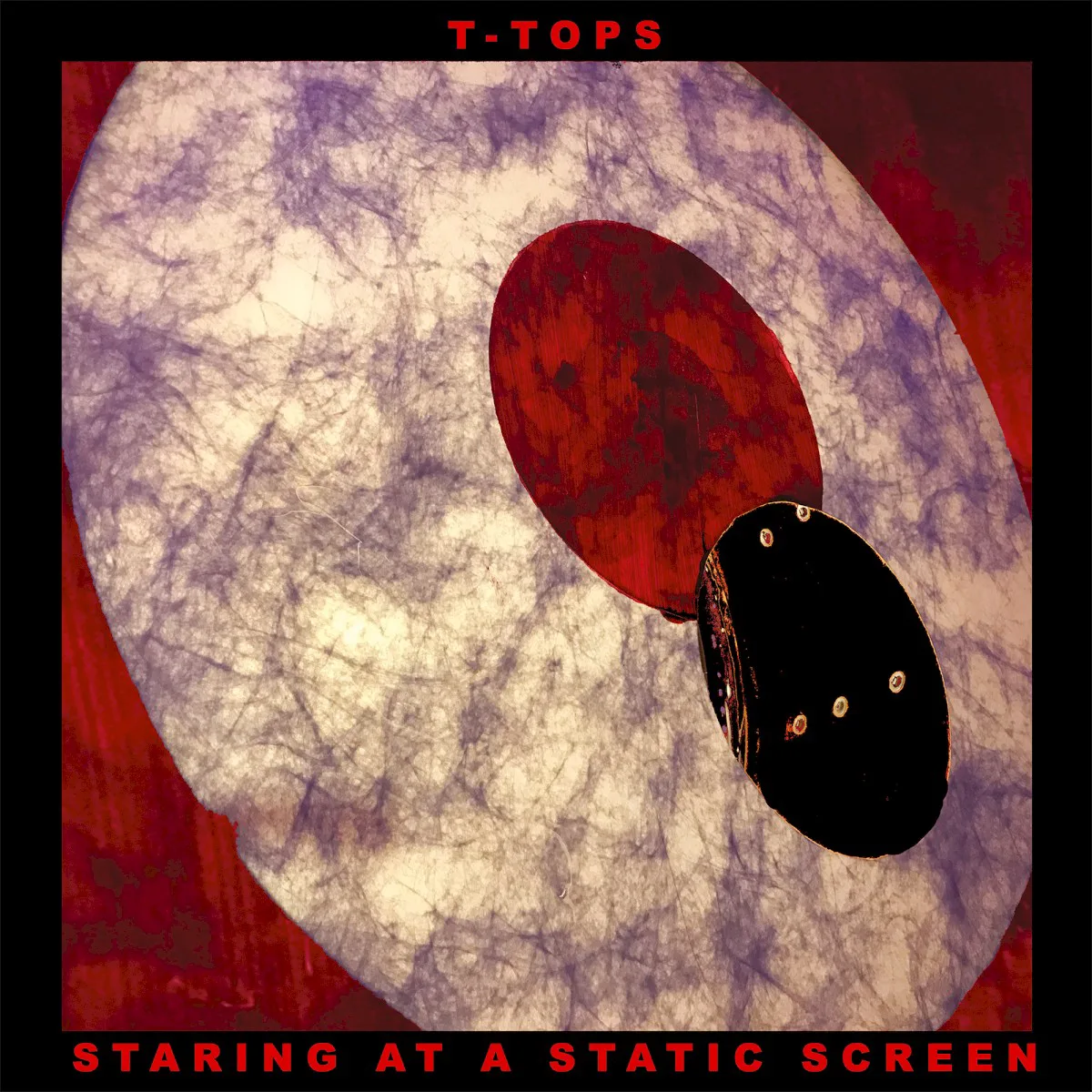 Cover of T-Tops – Staring At A Static Screen