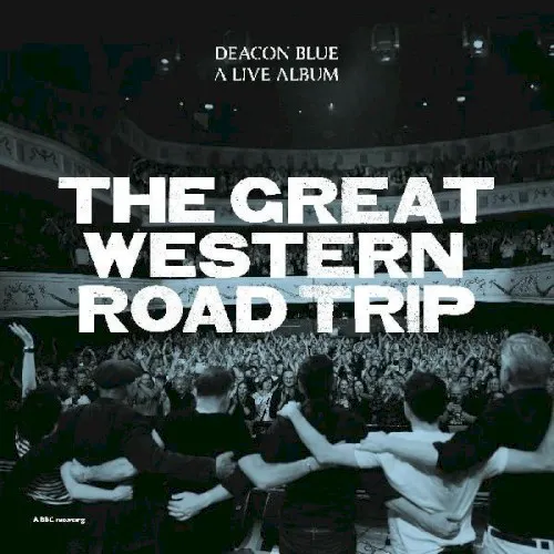 Obal alba Deacon Blue – The Great Western Road Trip