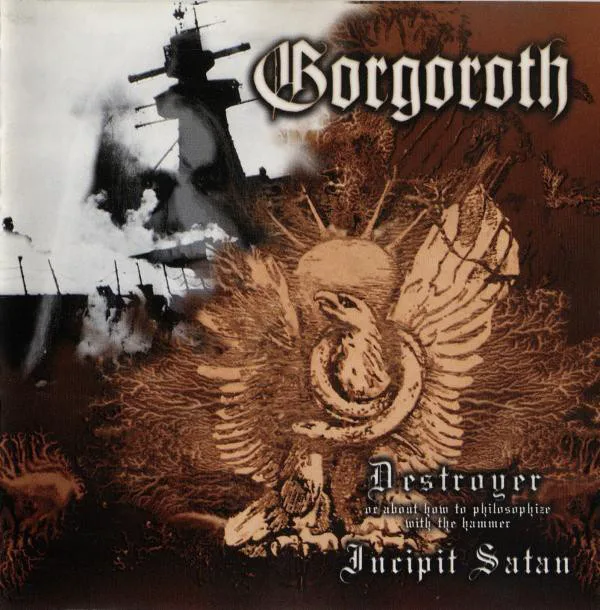 Cover of Gorgoroth – Destroyer / Incipit Satan