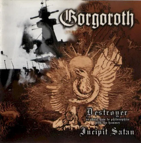 Cover of Gorgoroth – Destroyer / Incipit Satan