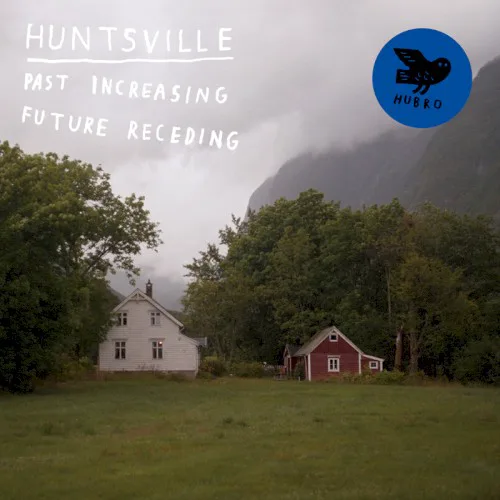 Cover of Huntsville – Past Increasing, Future Receding