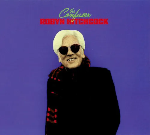 Cover of Robyn Hitchcock – The Confuser