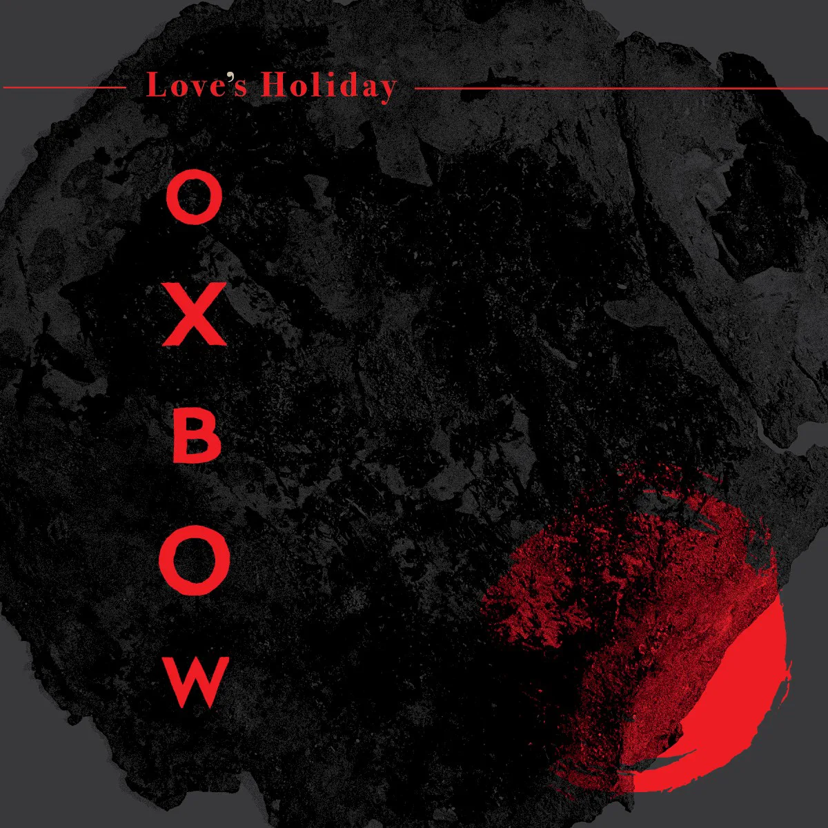 Cover of Oxbow – Love’s Holiday