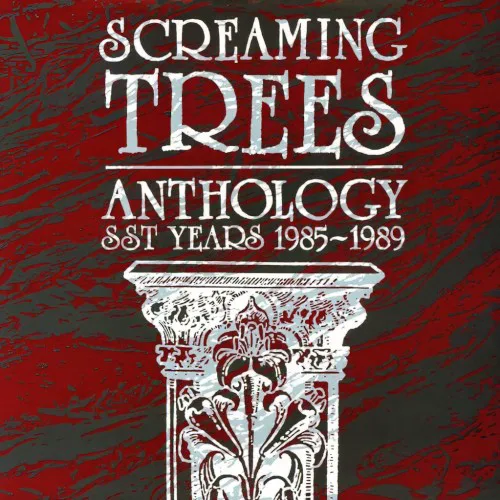 Cover of Screaming Trees – Anthology: SST Years 1985-1989
