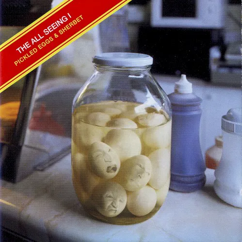 Obal alba The All Seeing I – Pickled Eggs & Sherbet