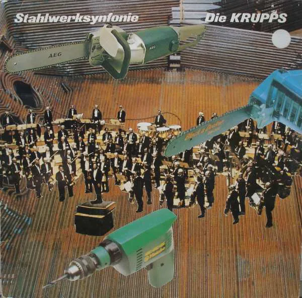 Obal alba Die Krupps – Stahlwerksynfonie