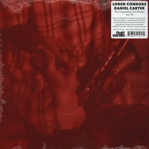 Cover of Daniel Carter, Loren Mazzacane Connors – The Departing of a Dream, Vol. VII