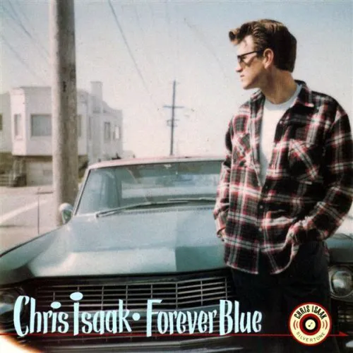 Obal albumu Chris Isaak – Forever Blue