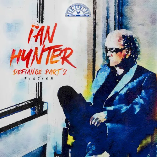 Cover of Ian Hunter – Defiance, Part 2: Fiction